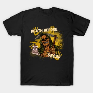 Death Before Decaf T-Shirt